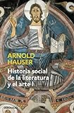 Historia social de la literatura y el arte I: Desde la prehistoria hasta el barroco (Ensayo | Arte)