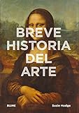 Breve historia del arte (ARTE HISTORIA)